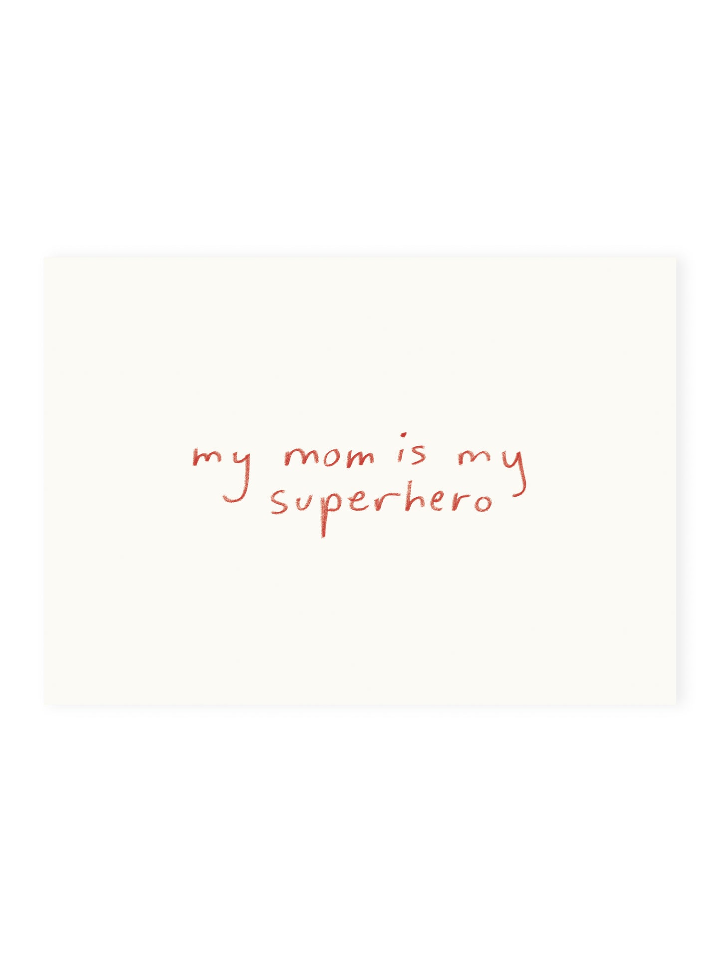 Postkarte 'my mom is my superhero' (Risographie)